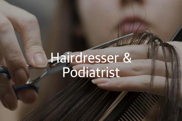 hairdresser and podiatrist